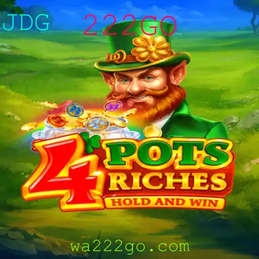 Descubra o Mundo de 4potsriches com 222GO